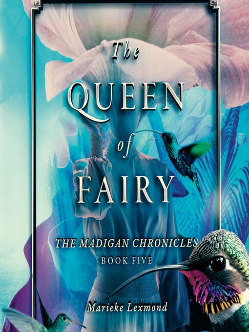 Title details for The Queen of Fairy by Marieke Lexmond - Wait list